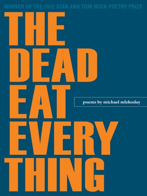 cover image of The Dead Eat Everything